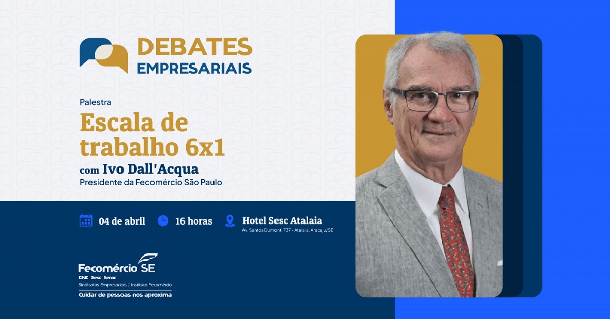 Banner: Debates Empresariais com o presidente da Fecomércio-SP, Ivo Dall'Acqua
