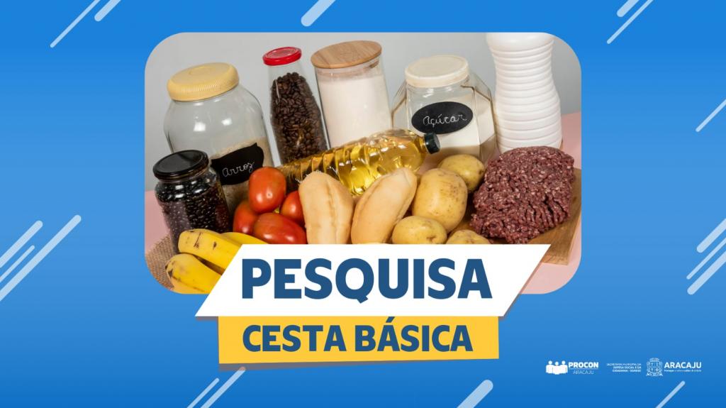 Banner Procon Aracaju preços da cesta básica