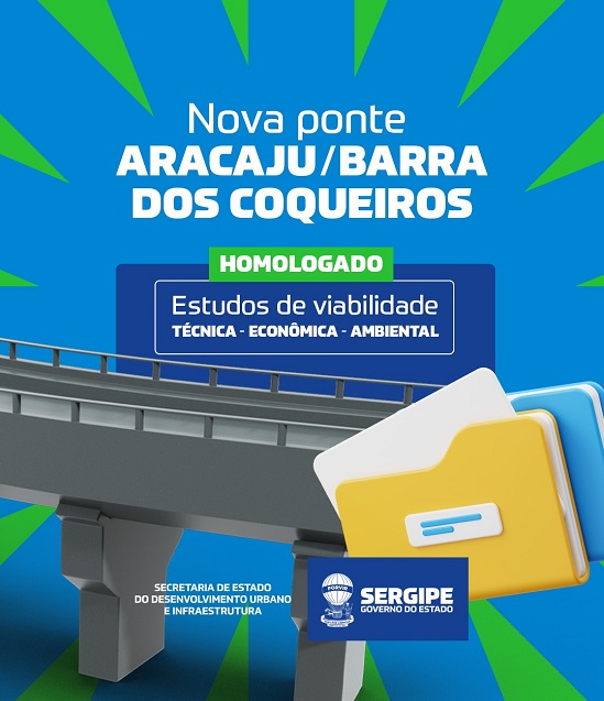 Banner homologação construção da 2ª ponte sobre o rio Sergipe